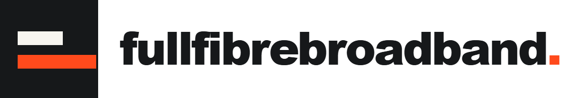 Full Fibre Broadband